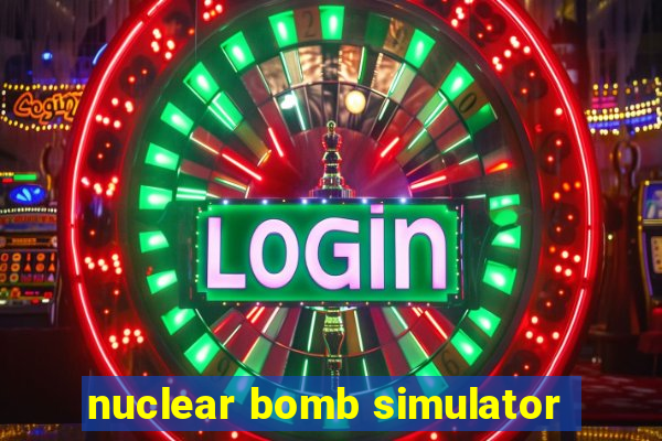 nuclear bomb simulator